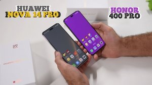 Honor 400 Pro - Huawei Nova 14 Pro Что выбрать?