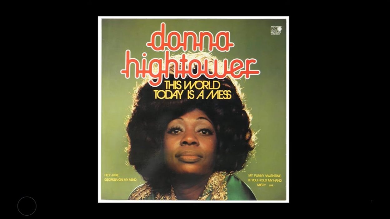 DONNA HIGHTOWER ~ The World Today Is A Mess смотреть онлайн