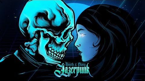 LAZERPUNK - Death & Glory (Full Album) смотреть онлайн