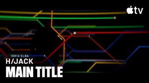 Hijack TV Series, season 2 - Official Opening Title Sequence | Apple TV+
