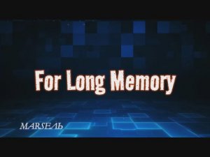 For Long Memory