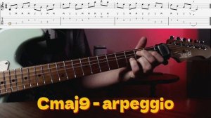 Cmaj9 - arpeggio - СВИПОМ - упражнение для гитаристов - ТАБЫ