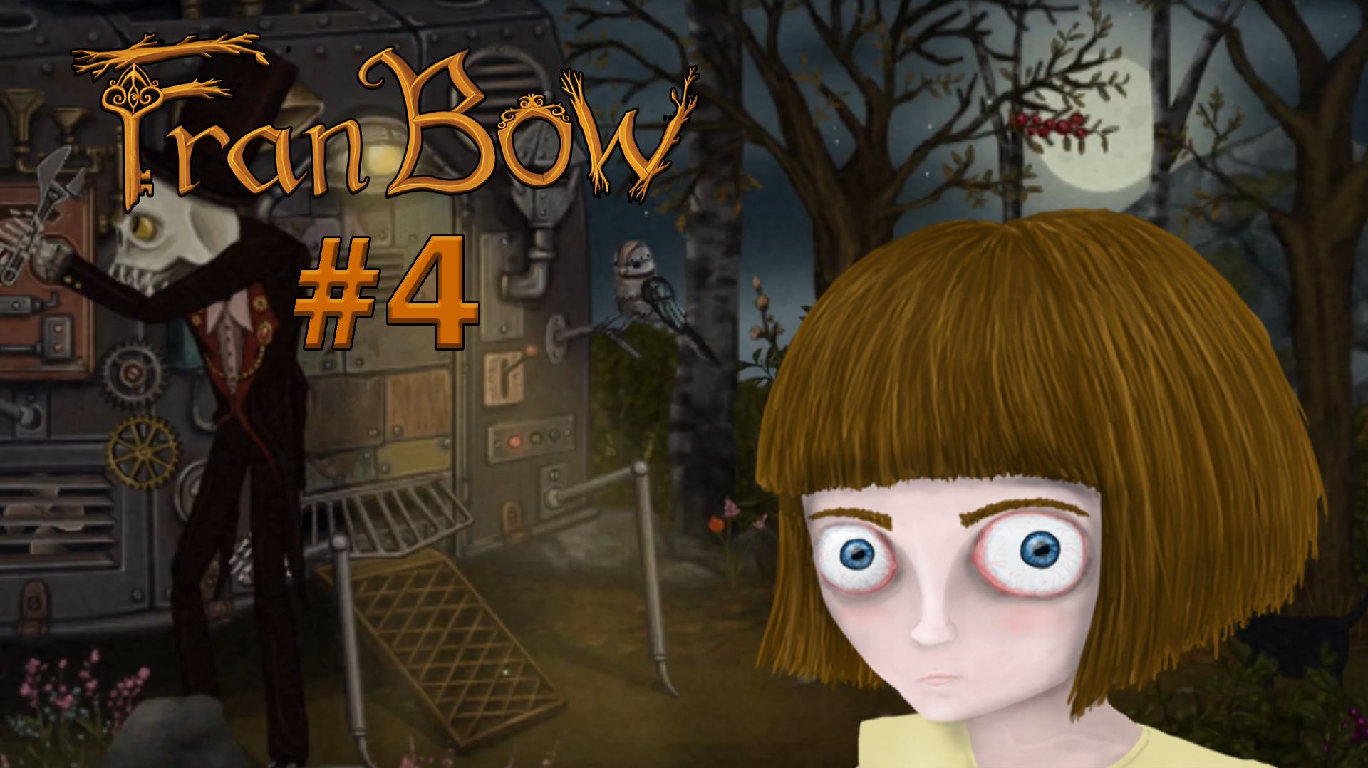 #4 | Fran Bow ➤ ПРОХОЖДЕНИЕ БЕЗ КОММЕНТАРИЕВ смотреть онлайн