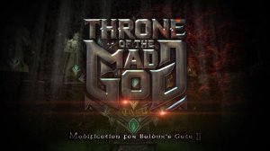 Baldurs Gate 2 EE - Throne of the Mad God (Престол безумного Бога)  - часть1