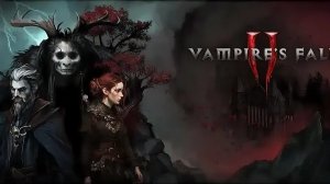 VAMPIRE'S FALL 2 серия 9 прохождение
