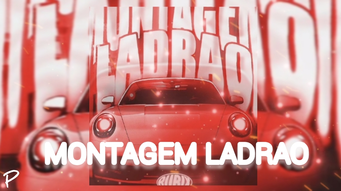 MONTAGEM LADRAO смотреть онлайн