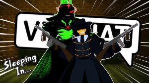 Мафиози охотятся на всех в VRчат! - VRчат Весёлый Момент (Роблокс Форсакен)