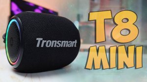 Tronsmart T8 Mini Обзор громкой беспроводной колонки - Маленькая колонка с большим звуком