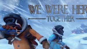 We Were Here Together \ Rjjg c  ⁨@wolfs-27⁩
