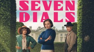 Тайна семи циферблатов / Серия 1 / Дорогая Бандл