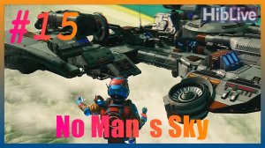 No Man`s Sky #15 Краткие итоги старта. Что, куда и как