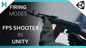 5. How to make multiple Firing modes: Burst and Single Fire - FPS Shooter Unity