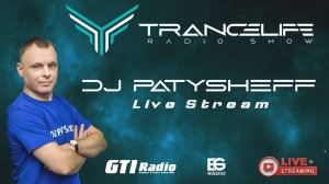✅DJ PATYSHEFF - Trancelife vol. 296 (EG Radio LIVE)