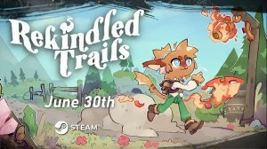 #64 Попробовал Rekindled Trails