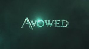 Avowed - трейлер
