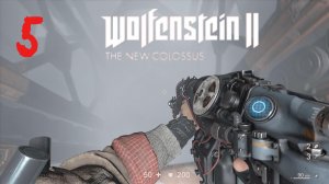 WOLFENSTEIN 2 New Colossus Прохождение #5