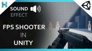 4. How to add sound effects in FPS game: Unity - COUNTER STRIKE