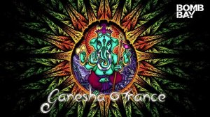 Ganesha Trance  Bomb Bay