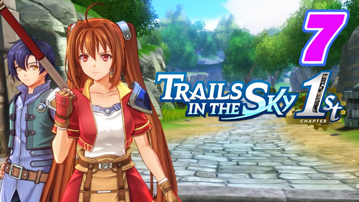 Legend of Heroes Trails in The Sky 1st прохождение #7 смотреть онлайн