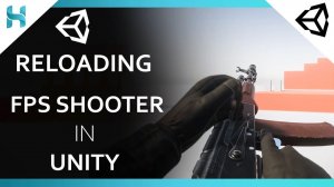 3. How to make Reloading System for FPS Game - like Counter Strike