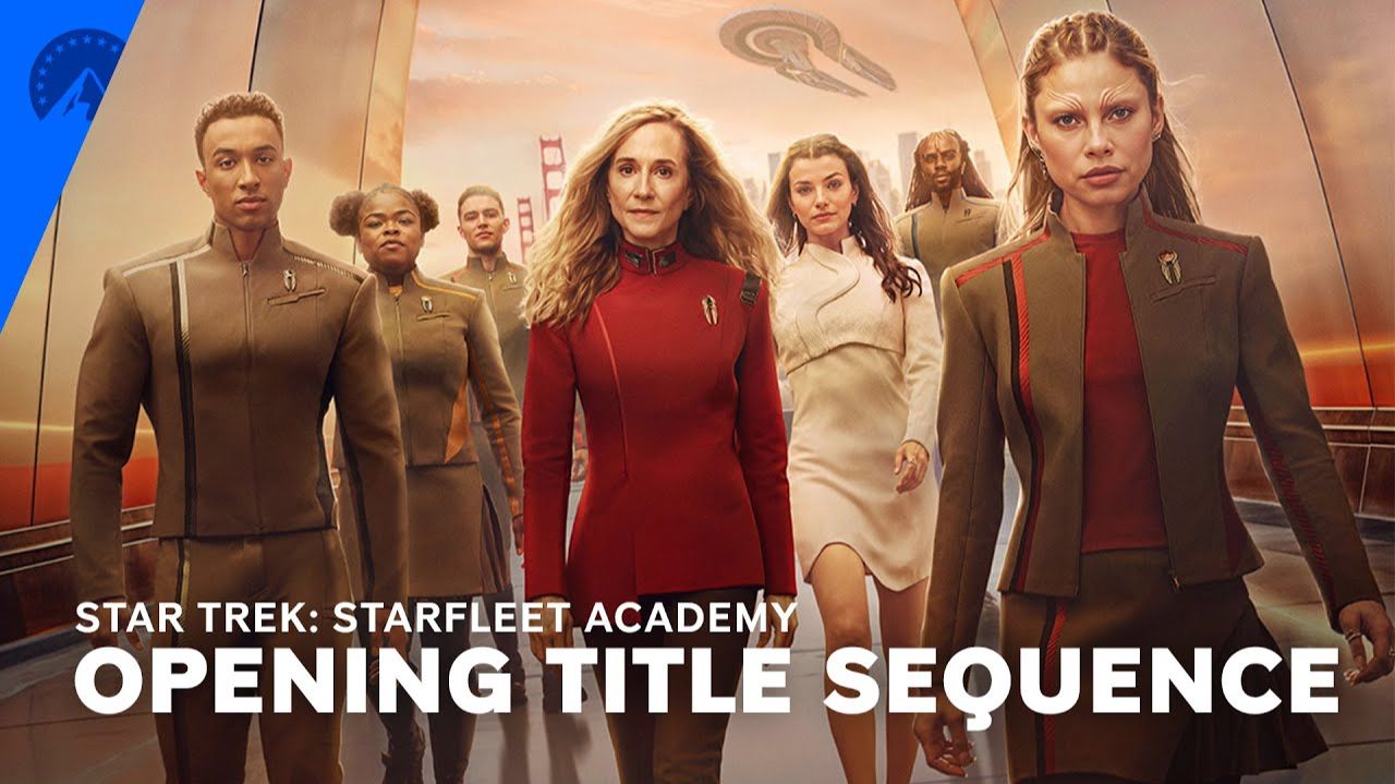 Star Trek: Starfleet Academy TV Series, season 1 - Official Opening Title Sequence | Paramount+ смотреть онлайн