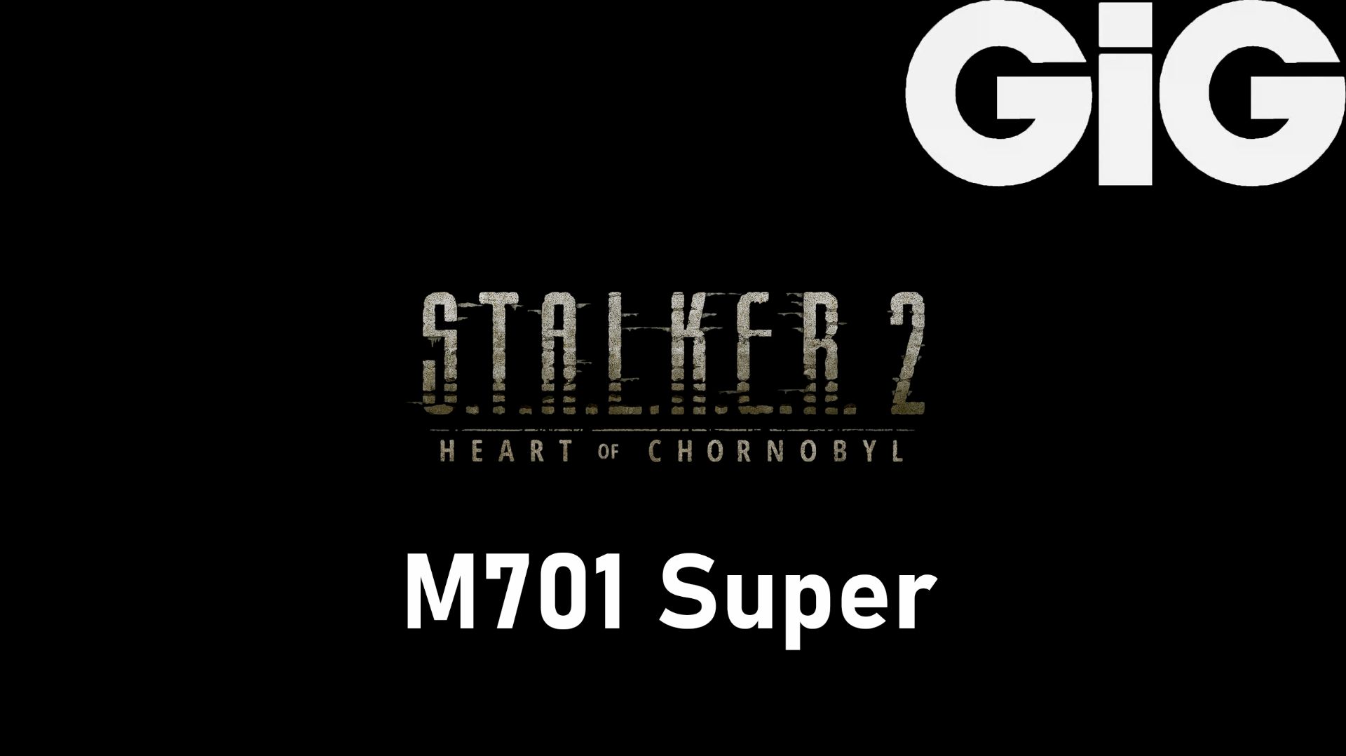 S.T.A.L.K.E.R. 2 Heart of Chernobyl - M701 Super смотреть онлайн