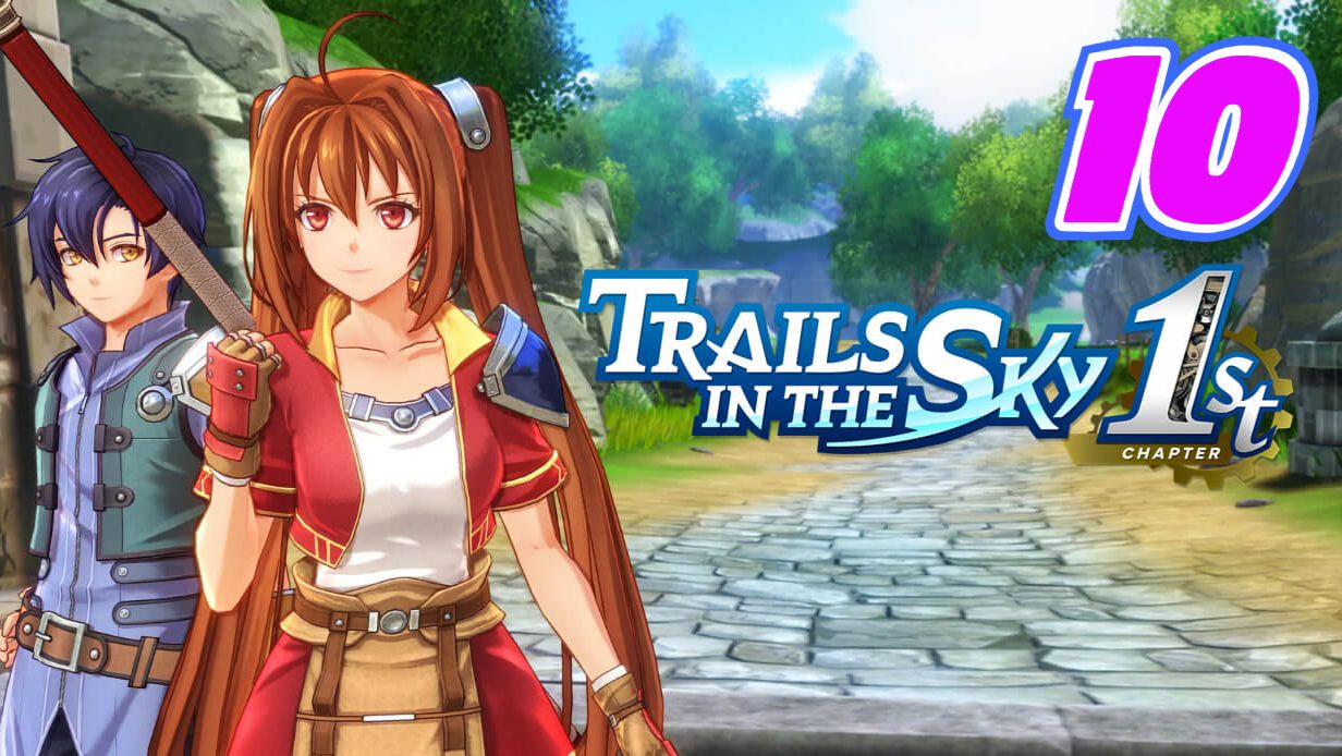 Legend of Heroes Trails in The Sky 1st прохождение #10 смотреть онлайн