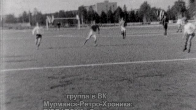 Футбол: "Апатитстрой" - "Североникель" хроника 1977 года (играют в Мончегорске) смотреть онлайн
