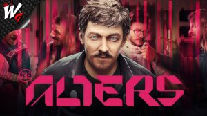 The Alters - пролог