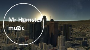 Mr Humster muzic / electro rap
