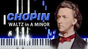 Waltz in A minor - No.19 B.150 Op.Posth (Фредерик Шопен) 【 КАВЕР НА ПИАНИНО 】