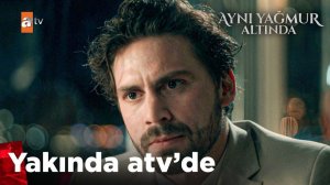 Aynı Yağmur Altında 4. Tanıtım | ‪"Aşkın en karmaşık ve saf hali!" @atvturkiye‬