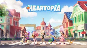 Уют с мобильным привкусом: Heartopia