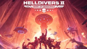 Во имя ЗЕМЛИ!Возвращение в Helldivers 2