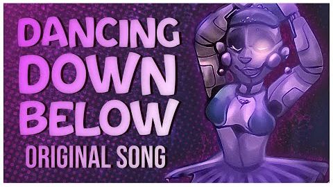 Dancing Down Below FNAF BALLORA SONG - Original Song - feat zablackrose смотреть онлайн