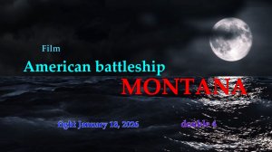 The American battleship MONTANA. Double 4