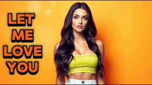 DJ Tyna - Let Me Love You