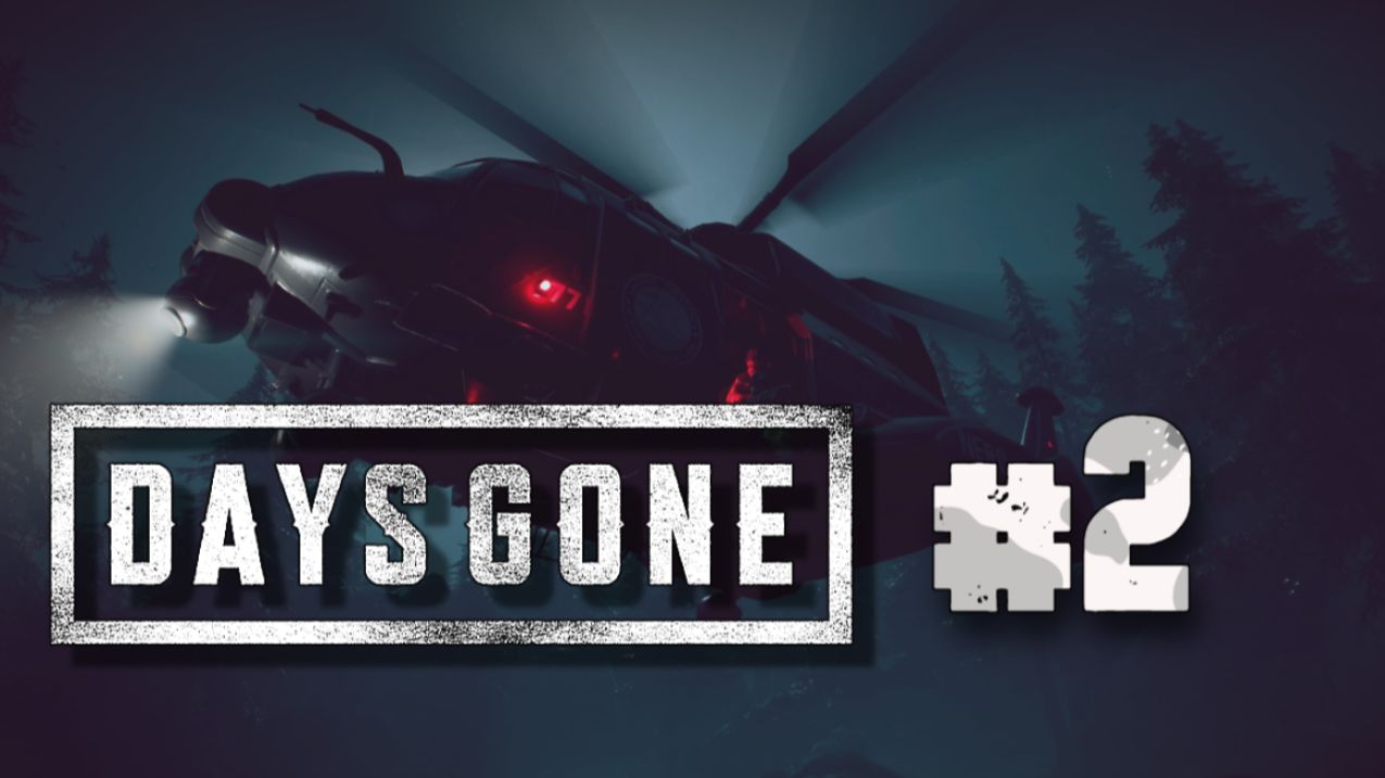 ЖИВУ НА 2 ЛАГЕРЯ ► Days Gone #2 смотреть онлайн