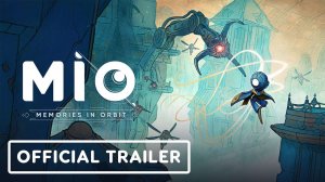 MIO: Memories in Orbit - Official Voices of the Vessel Trailer