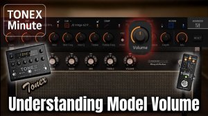 Jason Sadites: Минутка TONEX: Для чего на самом деле крутилка Model Volume