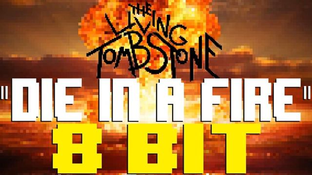 Die In A Fire 2022 Remaster 8 Bit Tribute to The Living Tombstone Five Nights at Freddys смотреть онлайн