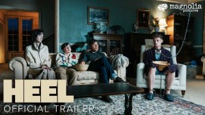 Heel Movie - Official Trailer | Magnolia Pictures