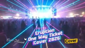 Eruption One Way Ticket Cover 2026 Cover-Maniak