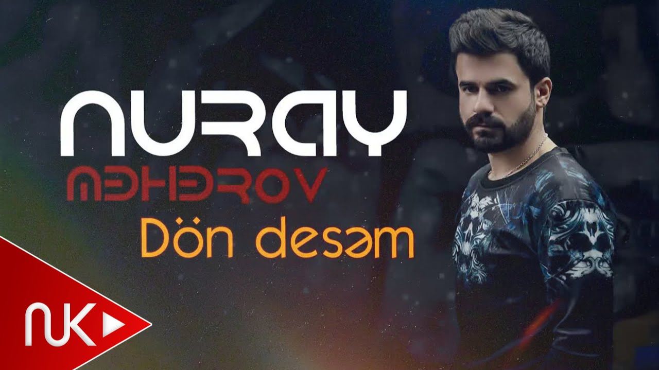 Nuray Meherov - Don Desem смотреть онлайн