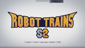 Заставка «Роботы-поезда» 2 сезон