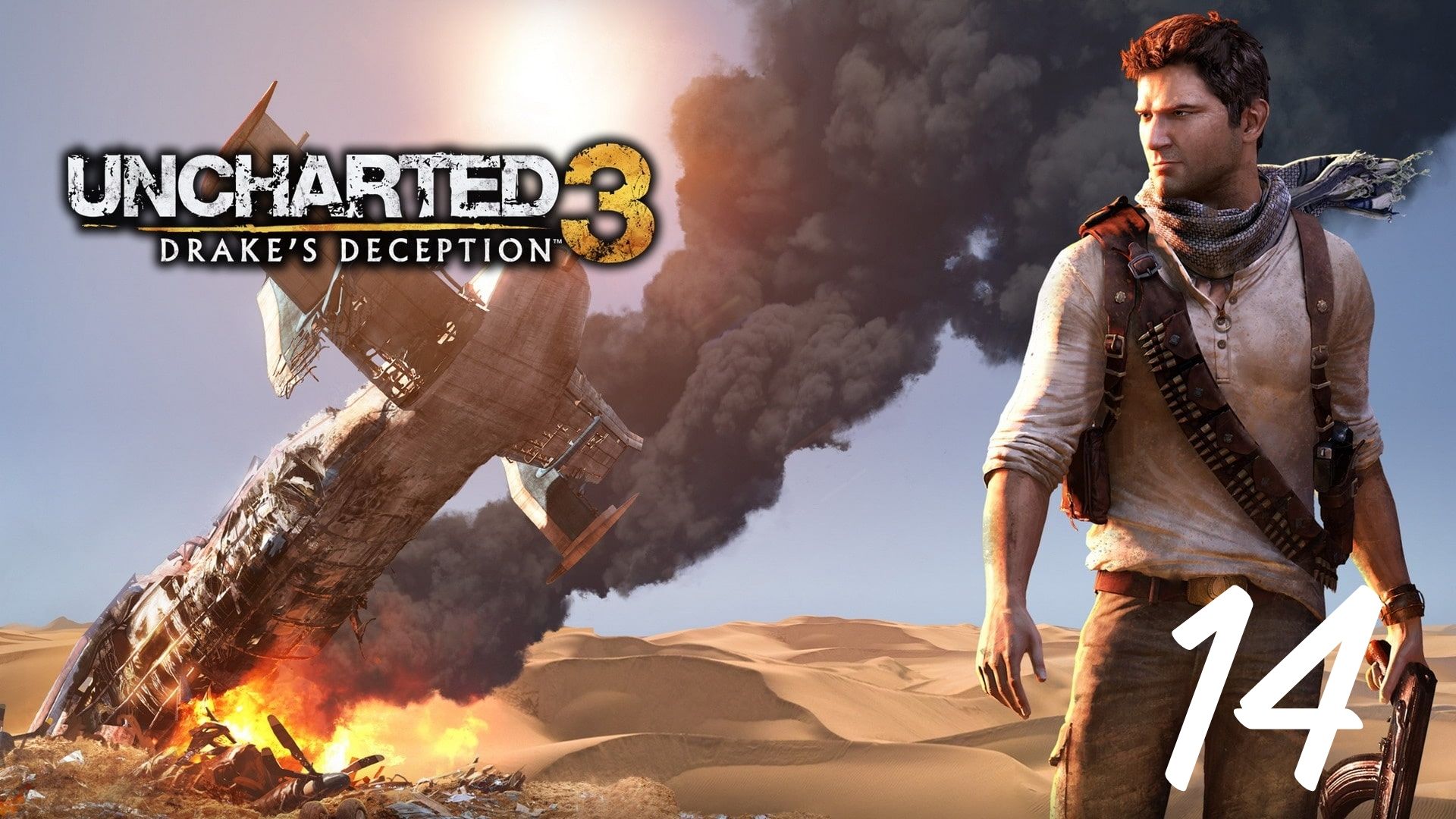 Uncharted 3: Drake's Deception - Цитадель: Часть Вторая смотреть онлайн