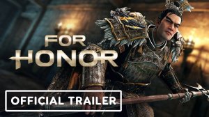 For Honor - Official Juren Hero Reveal Trailer