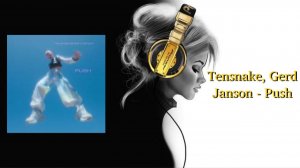 Tensnake, Gerd Janson - Push