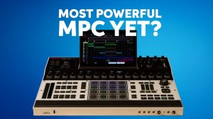 AKAI MPC XL: Deep Dive