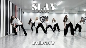 EVERGLOW – "SLAY" (Short ver.) | LID TEAM